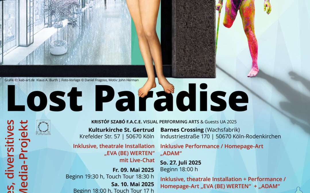 Kristóf Szabó F.A.C.E. Visual Performing Arts & Guests „LOST PARADISE“